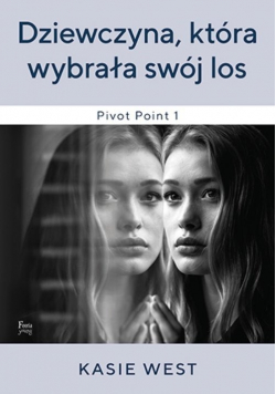 Dziewczyna która wybrała swój los
