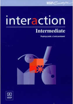 Interaction Intermediate : podręcznik z ćwiczeniami z płytą CD