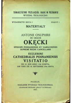 Ecclesiae Cathedralis Posnaniensis Visitatio 1917 r.