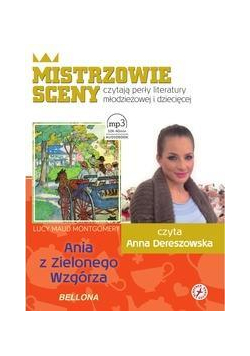 Ania z Zielonego Wzgórza. Audiobook