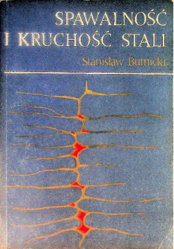 Spawalność i kruchość stali