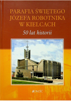 Parafia Świętego Józefa Robotnika w Kielcach