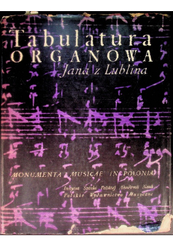 Tabulatura organowa Jana z Lublina