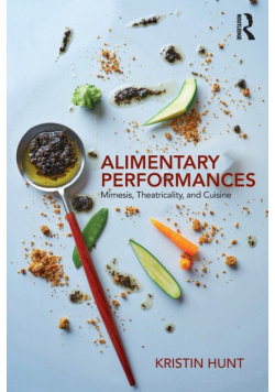 Alimentary Performances