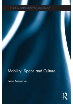 Mobility, Space and Culture
