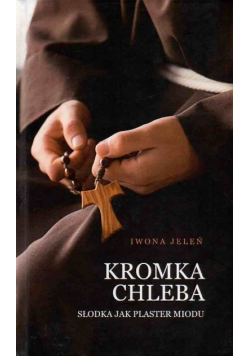 Kromka chleba Słodka jak plaster miodu Dedykacja autora