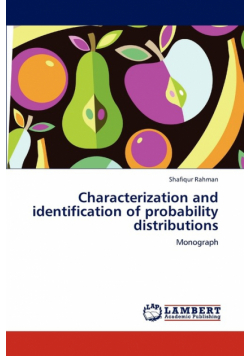 Characterization and Identification of Probability Distributions