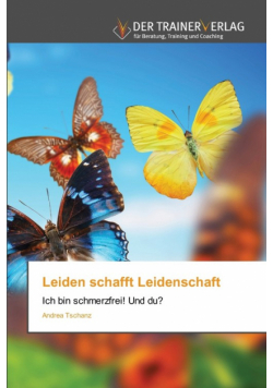 Leiden schafft Leidenschaft