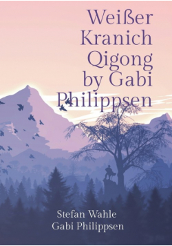 Weißer Kranich Qigong by Gabi Philippsen