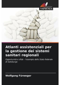 Atlanti assistenziali per la gestione dei sistemi sanitari regionali
