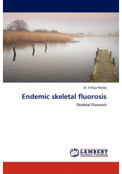 Endemic Skeletal Fluorosis
