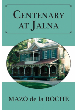 Centenary at Jalna