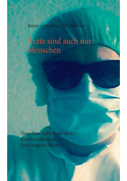 Ärzte sind auch nur Menschen