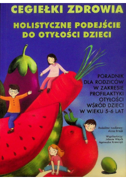 Cegiełki zdrowia holistyczne podejście do otyłości dzieci