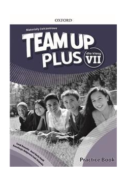 Team Up Plus 7 Materiały ćwiczeniowe + kod online