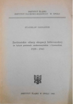 Zaolziańskie ofiary okupacji hitlerowskiej