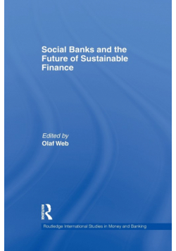 Social Banks and the Future of Sustainable Finance