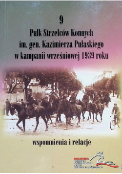Pułk Strzelców Konnych im. gen. Kazimierza Pułaskiego w kampanii wrześniowej 1939 roku