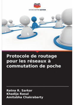 Protocole de routage pour les réseaux à commutation de poche