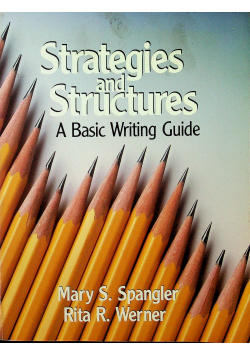 Strategies and Structures a basic writing guide