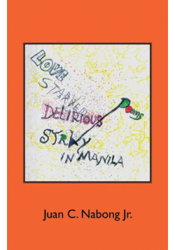 Love Starved Delirious Poems Stray in Manila