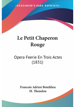 Le Petit Chaperon Rouge