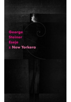 Eseje z "New Yorkera" 1966 1997