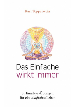 Das Einfache wirkt immer