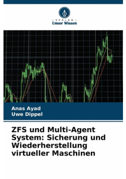 ZFS und Multi-Agent System