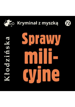 Sprawy milicyjne