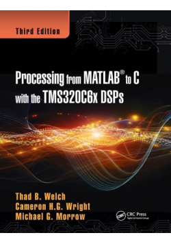 Real-Time Digital Signal Processing from MATLAB to C with the TMS320C6x DSPs