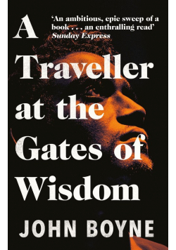 A Traveller at the Gates of Wisdom