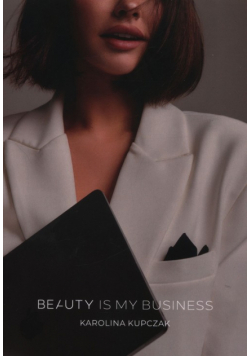 Beauty is my business