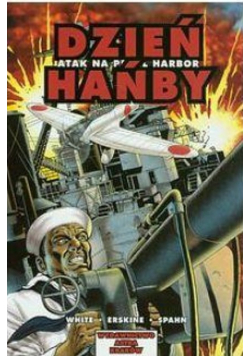 Atak na Pearl Harbor Dzień Hańby