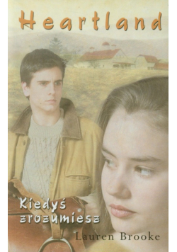 Heartland: Kiedyś zrozumiesz, t.6