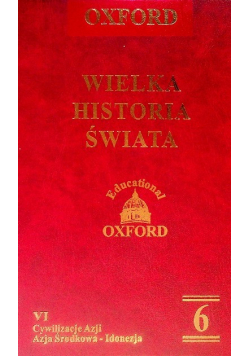 Wielka historia świata Tom 6