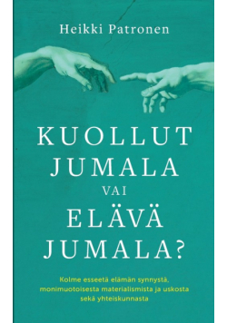 Kuollut Jumala vai Elävä Jumala?