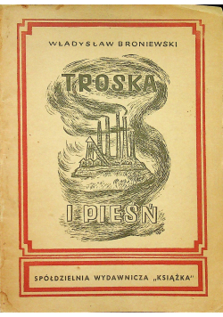 Troska i pieśń 1945 r.