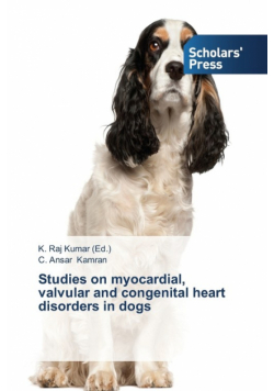 Studies on myocardial, valvular and congenital heart disorders in dogs