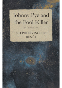Johnny Pye and the Fool Killer