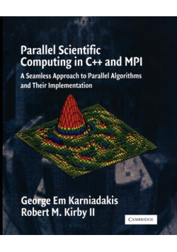 Parallel Scientific Computing in C++ and Mpi