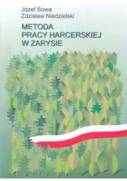 Metoda pracy harcerskiej w zarysie