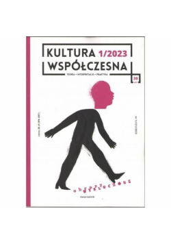 Kultura współczesna 1/2023 Obrazy wykluczone