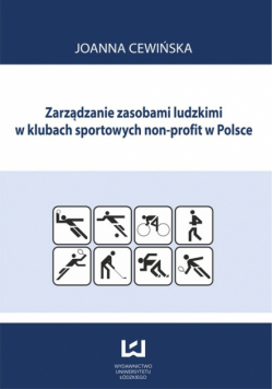 Zarządzanie zasobami ludzkimi w klubach sportowych non-profit w Polsce