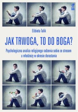 Jak trwoga, to do Boga?