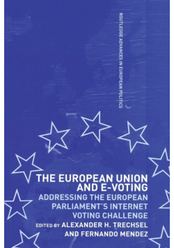 The European Union and E-Voting (Electronic Voting)