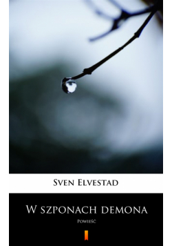 W szponach demona. Powieść