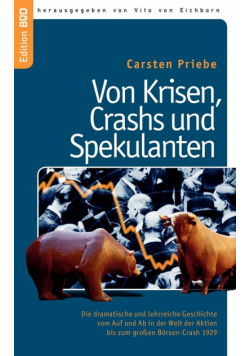 Von Krisen, Crashs und Spekulanten
