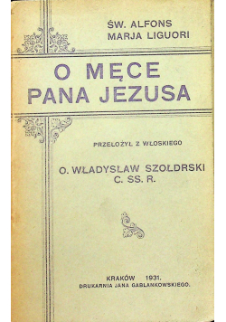 Rozmyślania o męce Pana Jezusa 1931 r.