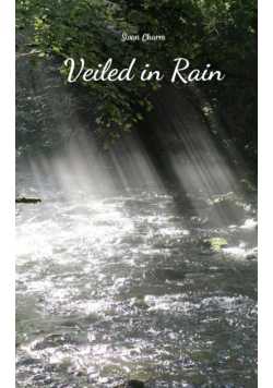 Veiled in Rain